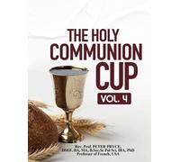 Prof Peter Pryce The Holy Communion Cup (Copertina rigida) Holy Communion