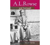 Prof. Philip Payton A.L. Rowse And Cornwall (Copertina rigida)