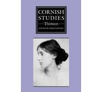 Prof. Philip Payton Cornish Studies Volume 13 (Tascabile) Cornish Studies