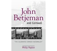 Prof. Philip Payton John Betjeman and Cornwall (Tascabile)