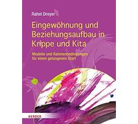 Prof. Rahel Dre Eingewöhnung und Beziehungsaufbau in Krippe u (Copertina rigida)