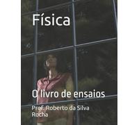 Prof Roberto Da Silva Rocha Física (Tascabile)