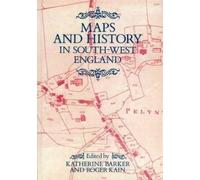 Prof. Roger Kain Maps And History In South-West England (Tascabile)
