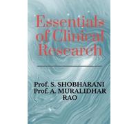 Prof S Shobharani Essentials of Clinical Research (Tascabile)