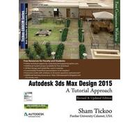 Prof Sham Tickoo Purdue Univ Autodesk 3ds Max Design 2015 (Tascabile)