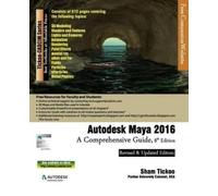Prof. Sham Tickoo Pur Autodesk Maya 2016: A Comprehensive Guide, 8th (Tascabile)