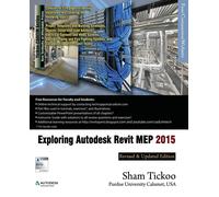 Prof. Sham Tickoo Purdue Univ. Exploring Autodesk Revit MEP 2015 (Tascabile)