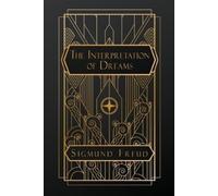 Prof Sigmund Freud The Interpretation of Dreams (Tascabile)