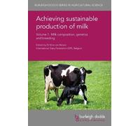 Prof Thom Huppe Achieving Sustainable Production of Milk Volu (Copertina rigida)