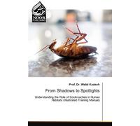 Prof Walid Kaakeh From Shadows to Spotlights (Tascabile)