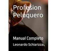 Profesion Peluquero: Manual Completo