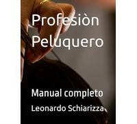 Profesiòn Peluquero: Manual completo