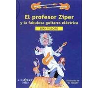 Profesor ziper y la fabulosa guitarra electrica, el