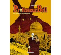 Professeur Bell T02 - Les Poupées de Jérusalem: 2