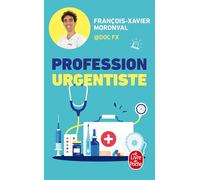 Profession urgentiste: Une immersion captivante au coeur des urgences