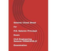 PROFESSIONAL CIVIL ENGINEERING SEISMIC EXAM CHEAT SHEET