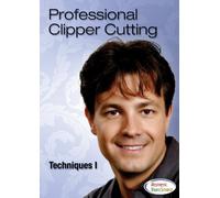 Professional Clipper Cutting Techniques I - Master Precision Clipper Cutting - Award Winning Hair Style Instructional DVD - Professional Barber Training Video - Learn Advanced Clipper and Hair Cutting Techniques - Cosmetology and Hair Stylist Training
