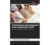 Professional development and cooperative work: In the early language stimulation of children