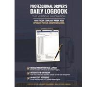 Professional Driver's Daily Logbook: The Vertical Innovation