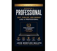 Professional: Edit, Publish, and Market Like a Professional