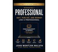 Professional: Edit, Publish, and Market Like a Professional
