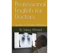 Professional English for Doctors: Spoken & Written Mastery
