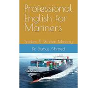 Professional English for Mariners: Spoken & Written Mastery