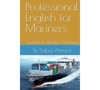 Professional English for Mariners: Spoken & Written Mastery