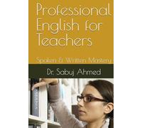 Professional English for Teachers: Spoken & Written Mastery