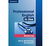 Eric Glendinning Ron Howard Professional English in Use Medicine (Tascabile)