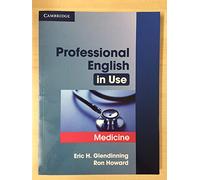 Eric Glendinning Ron Howard Professional English in Use Medicine (Tascabile)