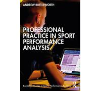 Professional Practice in Sport Performance Analysis