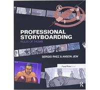 Professional Storyboarding: Rules of Thumb