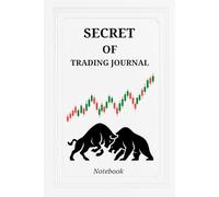 Professional Trading Journal & Trade Log Book: A Professional Trading Log for Tracking Trades, Strategies,Performance,Track Trades, Strategies, Risk ... Stocks, Forex, Options, Futures, and Crypto.