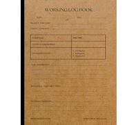 Professional Working Log Book: An Organized Daily Record for Work Hours, Job Activities, Project Tracking, Materials, Equipment, Client Details and Productivity Management