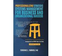Professionalizing Strategic Systems Management for Business and Organizational Success: Introducing the CCIM Three-leg Stool