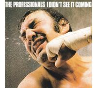 PROFESSIONALS - I DIDN'T SEE IT COMING