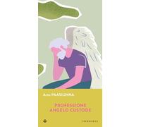 Professione angelo custode - Paasilinna Arto