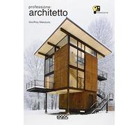 Professione: architetto. Ediz. illustrata