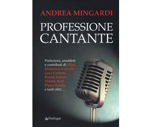 Professione cantante - Mingardi Andrea