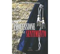 Professione e sentimento