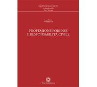 Professione forense e responsabilità civile - 2023 - Edizioni Sci