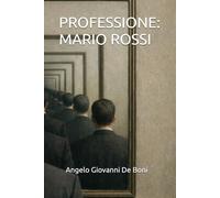 PROFESSIONE: MARIO ROSSI
