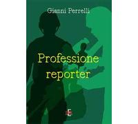 Professione reporter