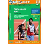 PROFESSIONE SPORT - EDIZIONE VERDE (9788857794082) - Libro Scolastico + Kit Scuola con Copertine Rebillo