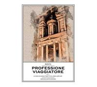 Professione viaggiatore. Vol. 1