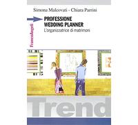 Professione wedding planner. L'organizzatrice di matrimoni