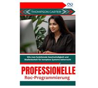 Professionelle RocProgrammierung: Wie man funktionale Geschwindigkeit und Skalierbarkeit für komplexe Systeme beherrscht