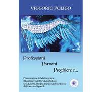 Professioni, patroni, preghiere e...