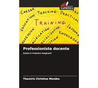 Professionista docente: Essere e rimanere insegnanti